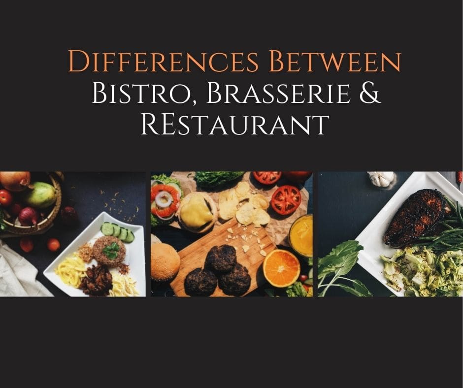 Differences between Bistro, Brasserie and Restaurant